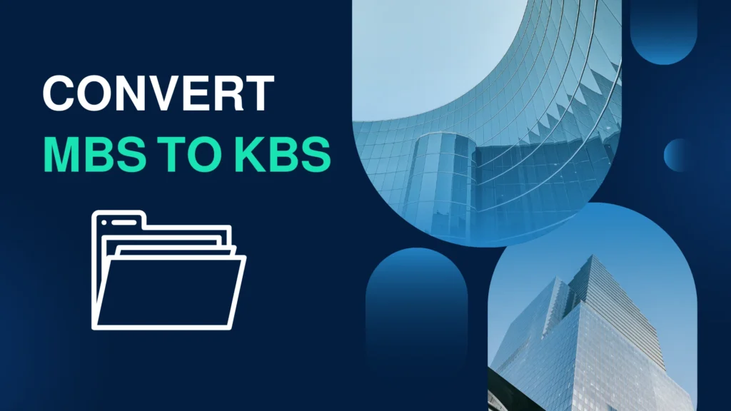 Convert MBs to KBS